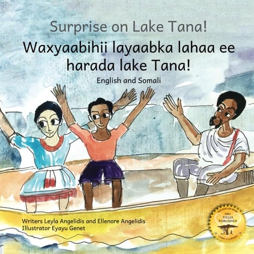 Surprise on Lake Tana An Ethiopian Adventure in Somali and English