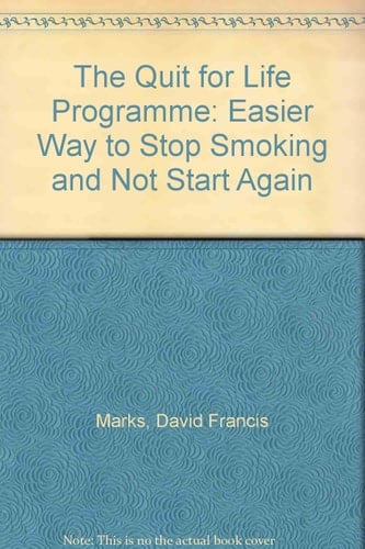 The Quit for Life Programme: an Easier Way to Stop Smoking and Not Start Again: Pack of Five