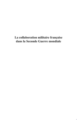 La collaboration militaire française dans la Seconde guerre mondiale
