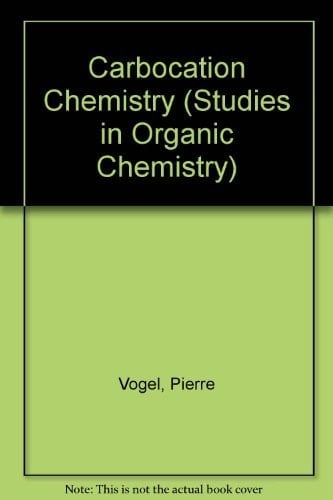 Carbocation Chemistry