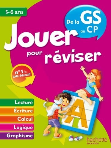 Jouer pour réviser De la GS au CP 5-6 ans