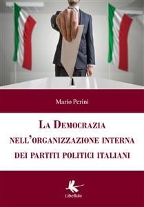 La democrazia nell'organizzazione interna dei partiti politici italiani
