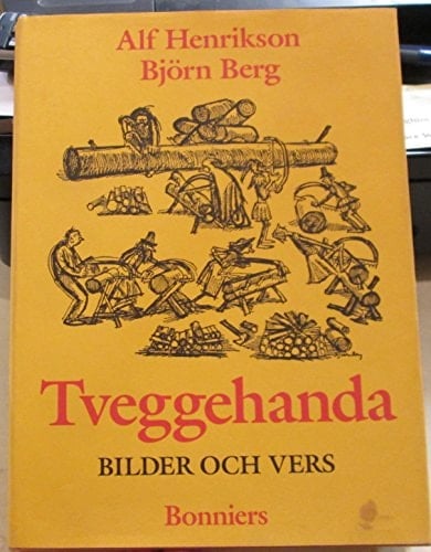Tveggehanda, bilder och vers (Swedish Edition)