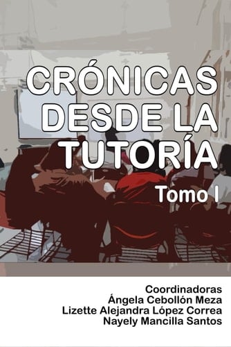 Crónicas desde la tutoría