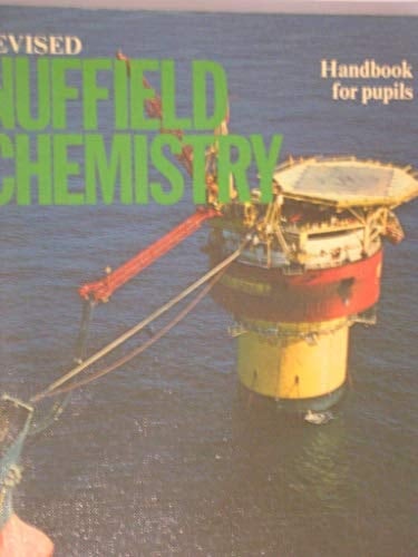 Revised Nuffield Chemistry Handbook for pupils