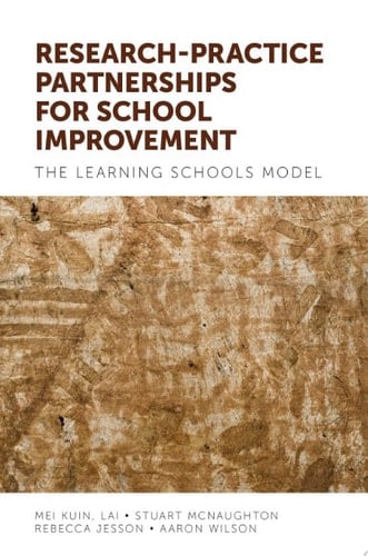 Research-practice Partnerships for School Improvement The Learning Schools Model