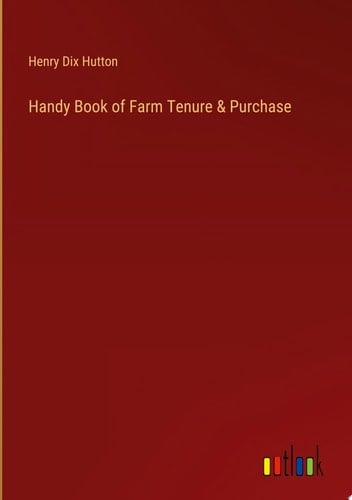 Handy Book of Farm Tenure & Purchase