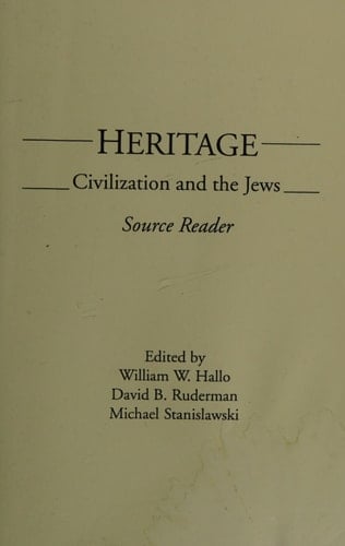 Heritage Civilization and the Jews : Source Reader