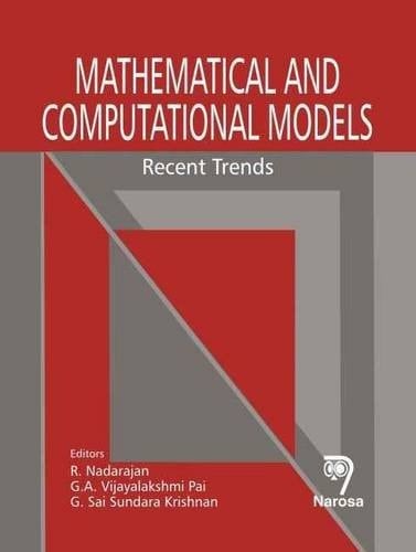 Mathematical and Computational Models Recent Trends