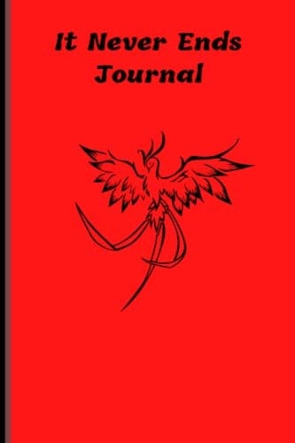 It Never Ends Journal