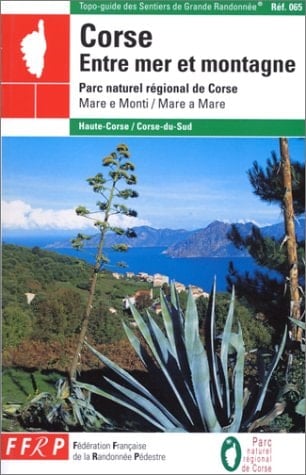 Corse Entre mer et montagne : "Mare è Monti"
