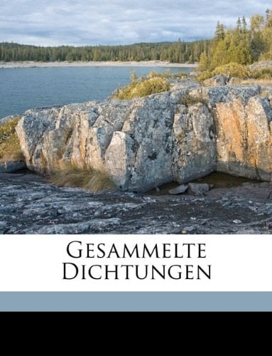 Gesammelte Dichtungen Volume 2 (German Edition)