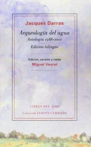 Arquoelogía del agua : antología 1988-2001