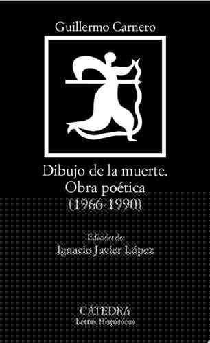 Dibujo de la muerte. Obra poética (1966-1990)