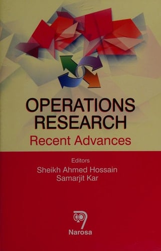 Operations Research Recent Advances