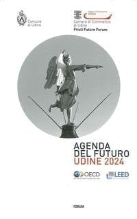 Agenda del futuro Udine 2024