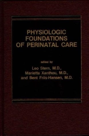 Physiologic Foundations of Perinatal Care