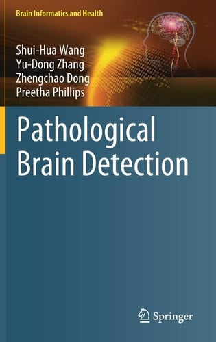 Pathological Brain Detection