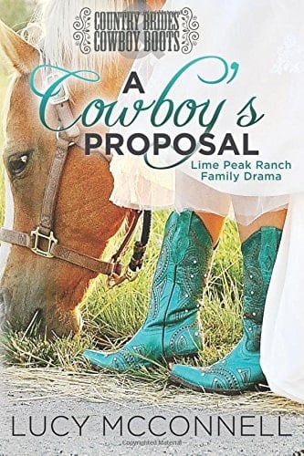 A Cowboy's Proposal Country Brides and Cowboy Boots