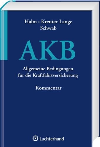 AKB-Kommentar allgemeine Bedingungen für die Kraftfahrtversicherung - AKB 2008 des GDV