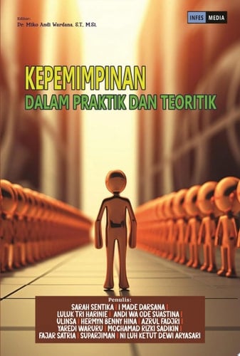 KEPEMIMPINAN DALAM PRAKTIK DAN TEORITIK