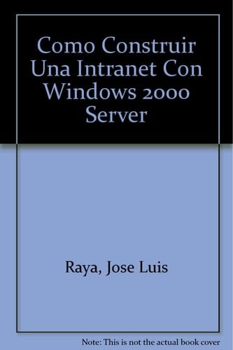 Cómo Construir una Intranet con Windows 2000 Server