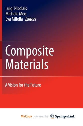 Composite Materials A Vision for the Future
