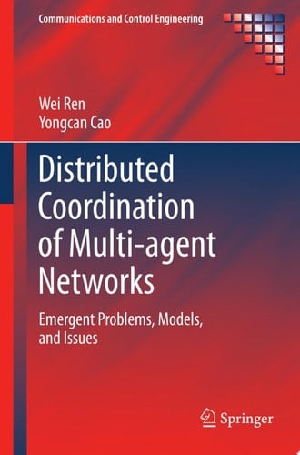 Distributed Coordination of Multi-agent Networks