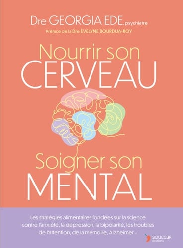 Nourrir son cerveau, soigner son mental