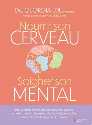 Nourrir son cerveau, soigner son mental