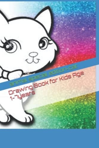 Drawing Book for Kids Age 1-7years: Animal Special Edition-Cat