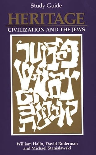 Heritage Civilization and the Jews: Study Guide