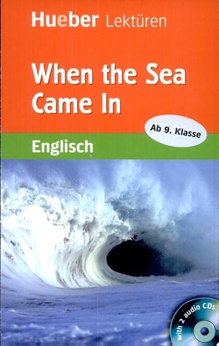 When the Sea Came in