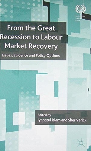 From the Great Recession to Labour Market Recovery Issues, Evidence and Policy Options