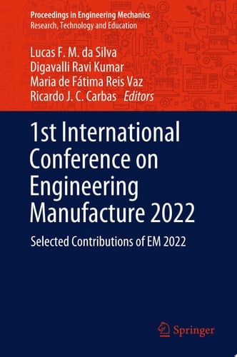 1st International Conference on Engineering Manufacture 2022