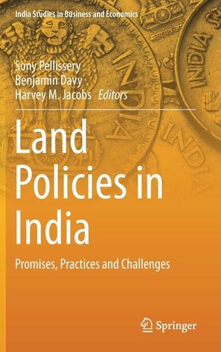 Land Policies in India Promises, Practices and Challenges