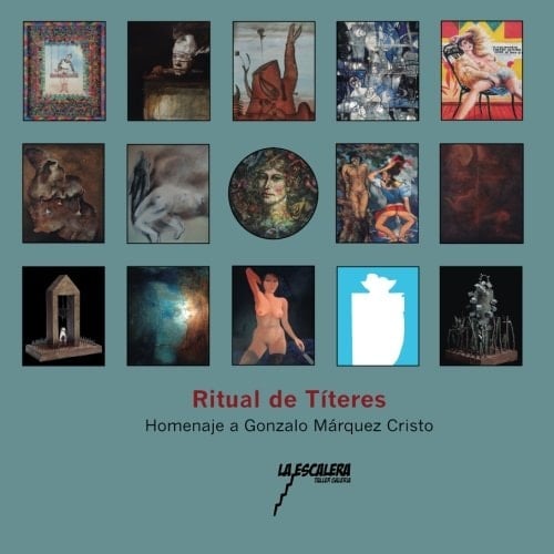 Ritual de Títeres - Homenaje a Gonzalo Márquez Cristo