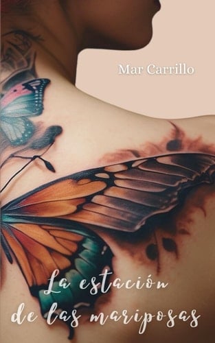 La estación de las mariposas (Spanish Edition)