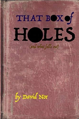 That Box of Holes (and What Falls Out)