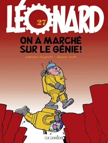 Léonard - Tome 27 - On a marché sur le génie !