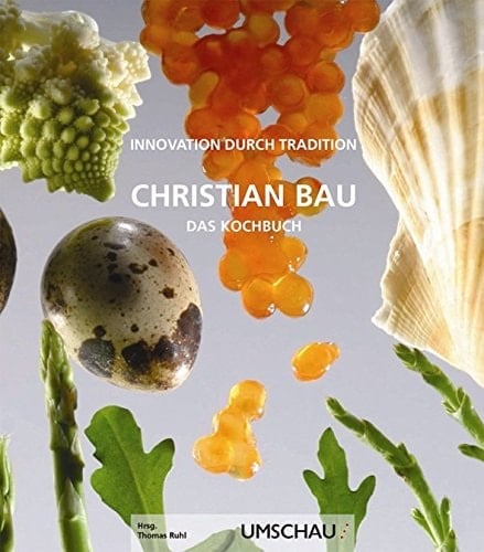 Innovation durch Tradition das Kochbuch