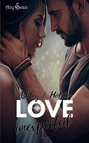 Love Unexpected Ashley and Holden