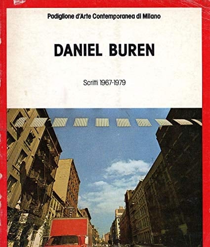 Daniel Buren: Scritti, 1967-1979 (Italian Edition)