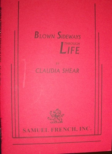 Blown Sideways Through Life