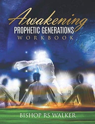 Awakening Prophetic Generations Workbook