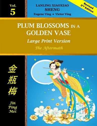 Plum Blossoms in a Golden Vase (Large Print) Vol 5 The Fall of the Manipulator
