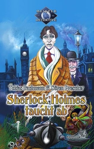 Sherlock Holmes taucht ab