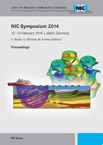 NIC Symposium 2014 - Proceedings 12 –13 February 2014 | Jülich, Germany