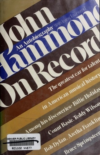 John Hammond on record: An autobiography