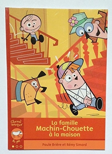 La famille Machin-Chouette à la maison